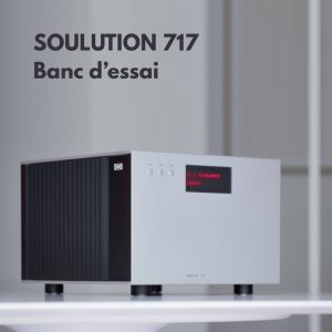 SOULUTION 717 Banc d’essai 